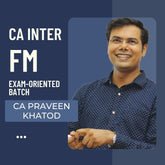 CA Inter FM Exam-Oriented Batch By CA Praveen Khatod | For Jan 26 & May 26 Exams